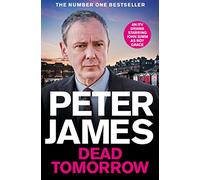 Dead Tomorrow: Now a Major Britbox Drama Starring John Simm: 5 (Roy Grace, 5)