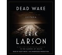 Dead Wake: The Last Crossing of the Lusitania
