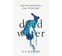 Dead Water : A novel of folk horror