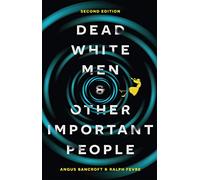 Dead White Men and Other Important People: Sociology's Big Ideas