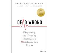 Dead Wrong: Diagnosing and Treating Healthcare's Misinformation Illness