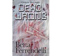 Dead Wrong: Volume 3 (A Samantha Church Mystery)