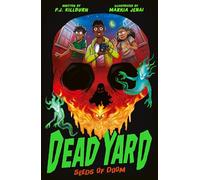 Dead Yard: Seeds of Doom