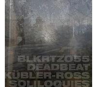 Deadbeat - Kübler-Ross Soliloquies