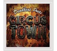 Deadbeat Poets - Circus Town