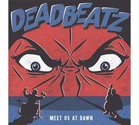 Deadbeatz - Meet Us at Dawn (Col. Vinyl) [VINYL]
