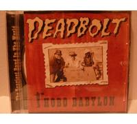 Deadbolt - Hobo Babylon