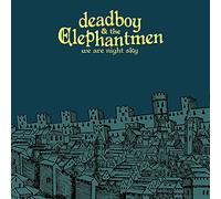 DEADBOY & THE ELEPHANTMEN - We Are Night Sky [VINYL]
