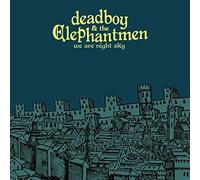 DEADBOY & THE ELEPHANTMEN - We Are Night Sky [VINYL]