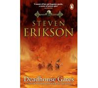 Deadhouse Gates : Malazan Book of the Fallen 2