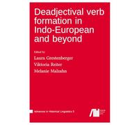 Deadjectival verb formation in Indo-European and beyond