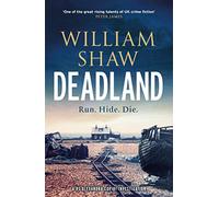 Deadland: the second in the pulse-pounding D.S. Cupidi thrillers (DS Alexandra Cupidi)
