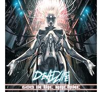 Deadlife - God In The Machine