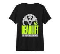 Deadlift The Only Therapy I Need Powerlifting Rx Graphic Premium T-Shirt