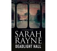 Deadlight Hall: A haunted house mystery: 5 (A Nell West and Michael Flint Haunted House Story)