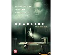 Deadline (2009) ( Focus your Fear )
