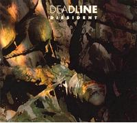 Deadline - Dissident