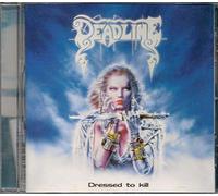 Deadline - Dressed to Kill