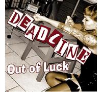 Deadline - Out Of Luck