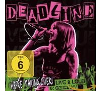 Deadline - We Are Taking Over + Live & Loud (2010 Re-Issue CD & DVD)