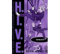 Deadlock: 8 (H.I.V.E.)