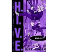 Deadlock: 8 (H.I.V.E.)