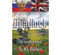 Deadlock: The fight back begins...: 03 (Operation Fools Mate)