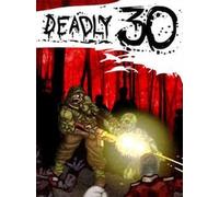 Deadly 30 Steam Key GLOBAL