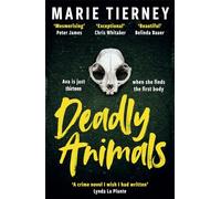 Deadly Animals: Val McDermid Crime Debut Award Winner 2024