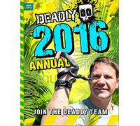Deadly Annual 2016 (Steve Backshall's Deadly)