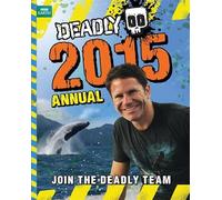 Deadly Annual (Steve Backshall's Deadly Series)