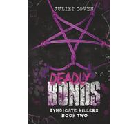 Deadly Bonds: A Dark Romance Novel (Syndicate Killers)