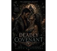 Deadly Covenant (The Unbound Trilogy)