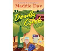 Deadly Crush (A Cece Barton Mystery)
