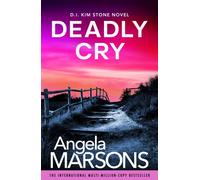 Deadly Cry : An absolutely gripping crime thriller packed with suspense