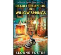 Deadly Deception in Willow Springs: A Marnie Devlin Cozy Mystery