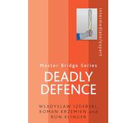 Deadly Defence (MASTER BRIDGE)