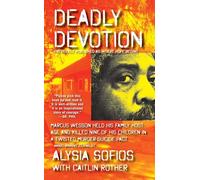 Deadly Devotion