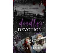 Deadly Devotion (Deadliest Love)