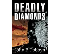 Deadly Diamonds : A Novel