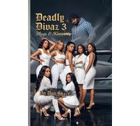 Deadly Divaz 3: Slugs and Kisses (Deadly Divaz "Bad Bitches reign")