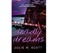 Deadly Dreams (Murderside High)
