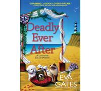 Deadly Ever After : A Lighthouse Library Mystery