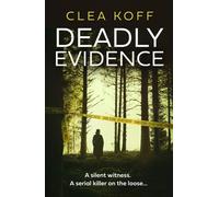 Deadly Evidence