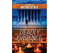 Deadly Evidence (A Jessie Black Legal Thriller): Volume 3