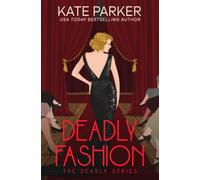 Deadly Fashion: Volume 3 (Deadly Series)