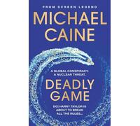 Deadly Game: The stunning thriller from the screen legend Michael Caine