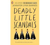 Deadly Little Scandals: From the bestselling author of The Inheritance Games (The Debutantes)