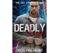 Deadly Lover: Special Edition: 1 (Exit Strategy)