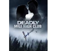 Deadly Mile High Club